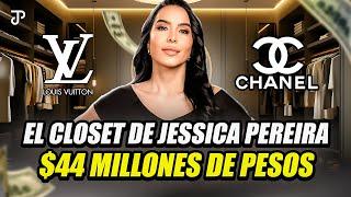 EL CLOSET DE JESSICA PEREIRA VALORADO EN 44 MILLONES DE PESOS