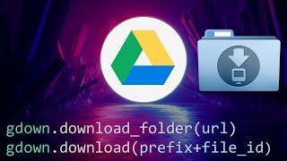 Download Files and Folders from Google Drive with Python Scripts