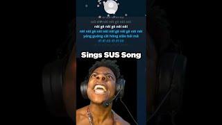 iShowSpeed singing sus chinese song  (funny) #shorts #ishowspeed