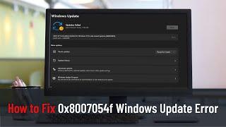 How to Fix 0x8007054f Windows Update Error