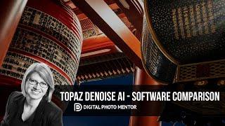 Topaz DeNoise AI - Noise reduction software comparison