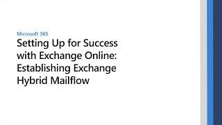 Establishing Exchange Hybrid Mailflow