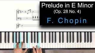 Chopin - Prelude in E Minor (Op. 28 No. 4) with sheet music