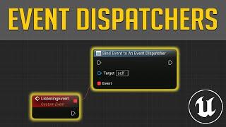 Event Dispatchers | Unreal Engine 5 Tutorial