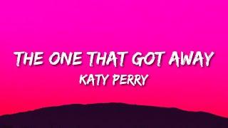 Katy Perry - The One That Got Away (Lyrics) | in another life, I would be your girl