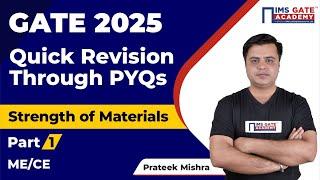 GATE 2025 - Quick Revision through PYQs | Strength of Materials Prateek Mishra Sir