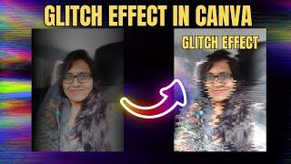 Amazing Glitch Effect in CANVA | Step By Step Tutorial #canva #designtips #graphicdesign #glitch