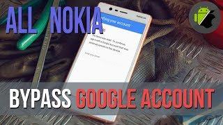 Bypass FRP Google account all Nokia 3, 5, 6, 8, etc - No box, no firmware