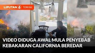 Rekaman Video Warga Tunjukkan Detik-Detik Saat Kebakaran California Meluas | Liputan 6