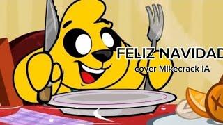 Feliz Navidad - Cover Mikecrack IA