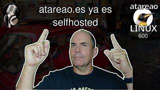 600 - atareao.es ya es selfhosted