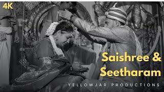 Saishree & Seetharam’s Wedding Teaser | 4K | YellowJar Productions |