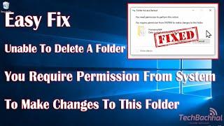 Fix Unable to delete a folder (or) you require permission from system to make changes to this folder