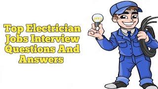 Electrician Jobs Interview Questions and Answers - English Speaking Conversation