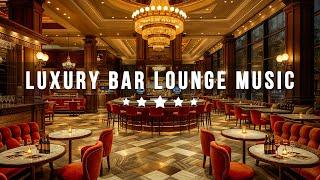 Luxury Bar Lounge Music - Relaxing with Elegant Jazz Saxophone Instrumental & Calm Background Music