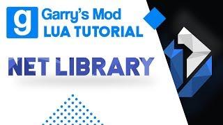 13: Garry's Mod Lua Tutorial - Net Library