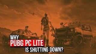 Why PUBG PC Lite Is Shutting Down?