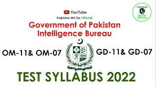 Intelligence Bureau (IB) test syllabus 2022 OM-11, OM-07, GD-11 and GD-07