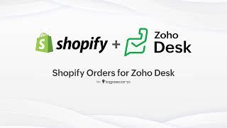 Shopify Order Extension for Zoho Desk