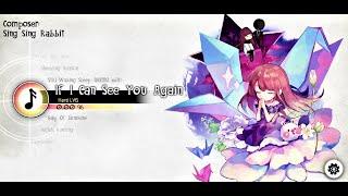 "IF I CAN SEE YOU AGAIN by Sing Sing Rabbit" 【Deemo】