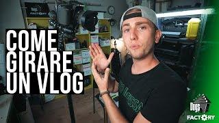 COME girare un VLOG - Tutorial | Slim Dogs Factory