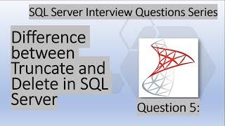 What is the difference between Truncate and Delete Command in SQL Server?