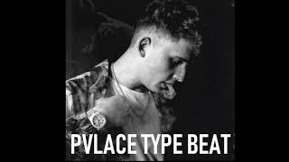 PVLACE TYPE BEAT - BOOST