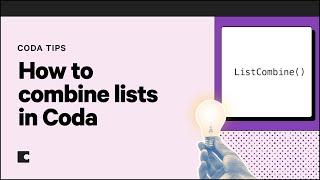 How to combine lists in Coda | Coda Tips