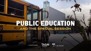 Public Education and the Special Session