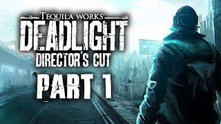 Deadlight Director's Cut Gameplay Walkthrough Part 1 - Intro