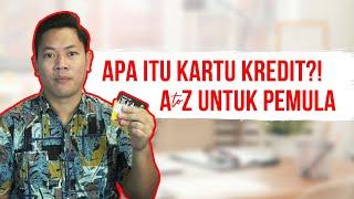 APA ITU KARTU KREDIT? A-Z UNTUK PEMULA!