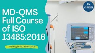 MD-QMS Full Course of ISO 13485:2016 | Training on ISO 13485:2016| Training on Full Course |