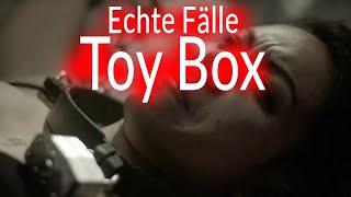 Echte Fälle: Toy Box -  Triggerwarnung