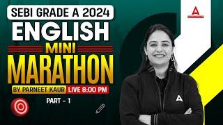 SEBI Grade A English Mini Marathon 2024 | SEBI Grade A 2024 | By Parneet Kaur