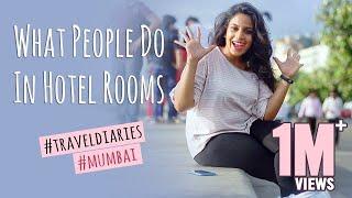 What People Do in Hotel Rooms #TravelDiaries || Mahathalli || Tamada Media