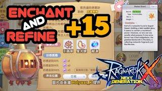 Ragnarok X Next Generation | Refine and Enchant Maxed level increased to 15