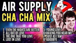 AIR SUPPLY Cha Cha Ghost Mix Nonstop Remix