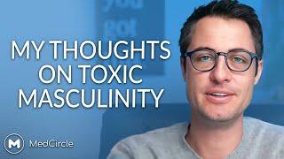 Toxic Masculinity | Men's Mental Health