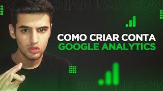 COMO CRIAR CONTA NO GOOGLE ANALYTICS | AULA RÁPIDA E NA PRÁTICA