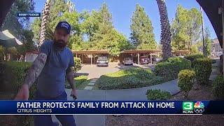 Citrus Heights father sends intruder to hospital after he attacks his sons