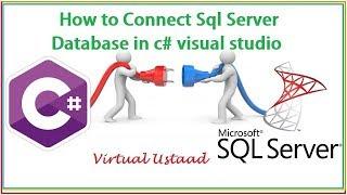 How to Connect Sql Server Database in C# visual studio | Latest Easy Method |