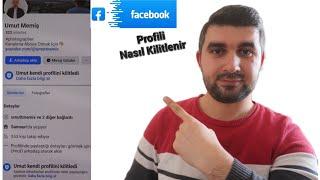 Facebook Profili Kilitleme Nasıl Yapılır - 2025