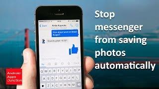 How to stop Facebook messenger from saving photos to gallery