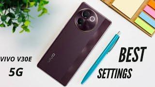 Vivo V30e 5G Best Settings | Tips and Tricks |  |