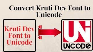 How to Convert Kruti Dev Font to Unicode?