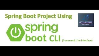 Spring Boot Project using Spring Boot CLI | Spring CLI | Spring Boot
