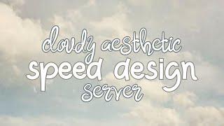 making a minimal cloudy aesthetic discord | ʚ cloudy lena speed design