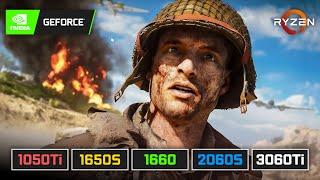 Battlefield 5 | GTX 1050 Ti | GTX 1650 SUPER | GTX 1660 | RTX 2060 SUPER | RTX 3060 Ti | R5 3600