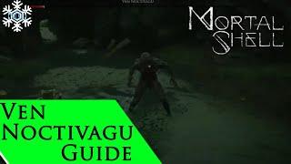 Mortal Shell: Ven Noctivagu Boss Guide [Tiel the Acolyte Location]