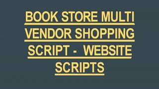 BOOK STORE MULTI VENDOR SHOPPING SCRIPT - WEBSITE SCRIPTS